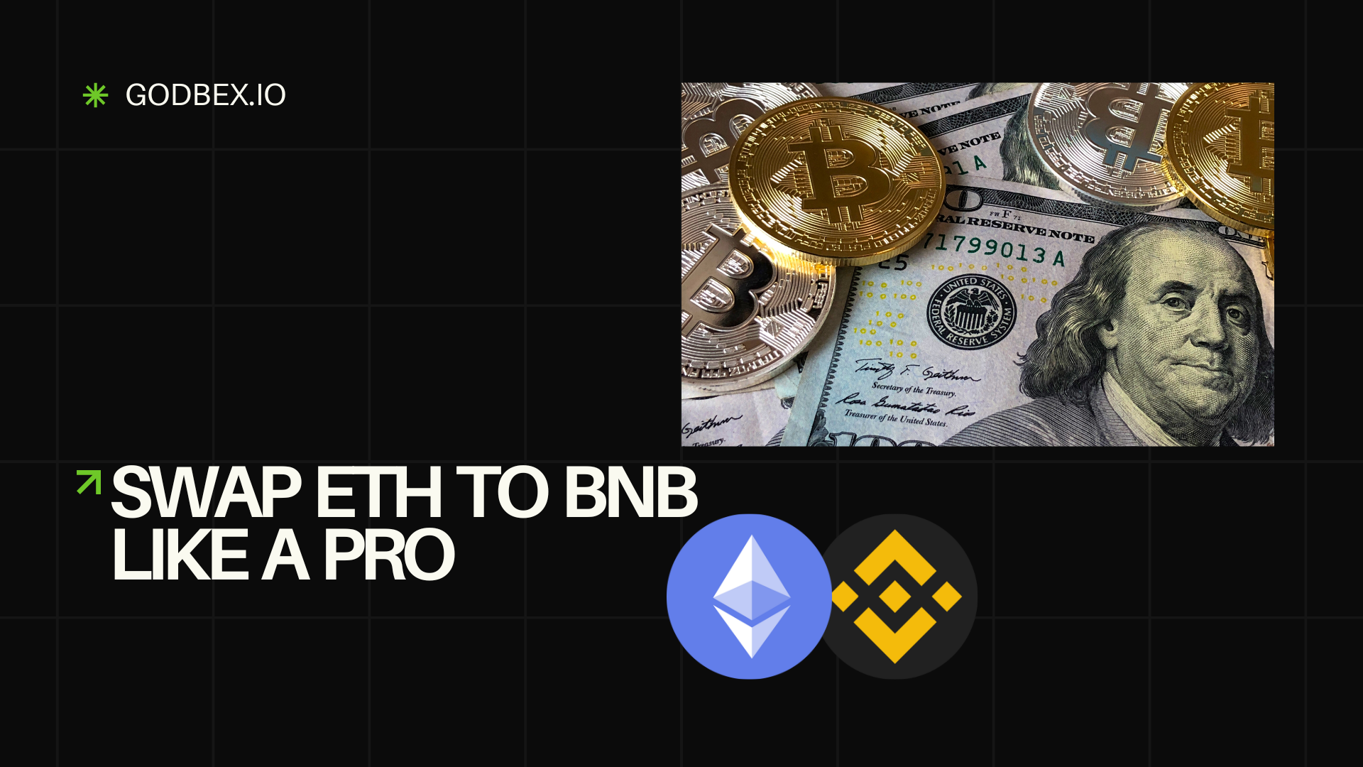 Swap ETH to BNB Like a Pro on Godbex