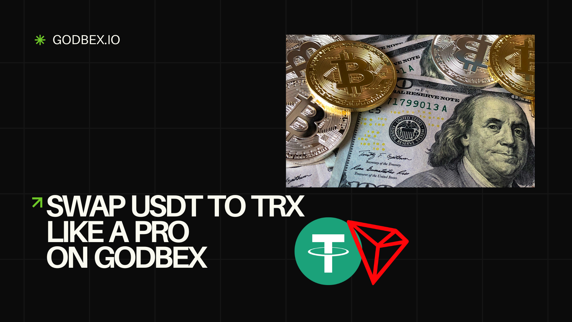 Swap USDT to TRX Like a Pro on Godbex