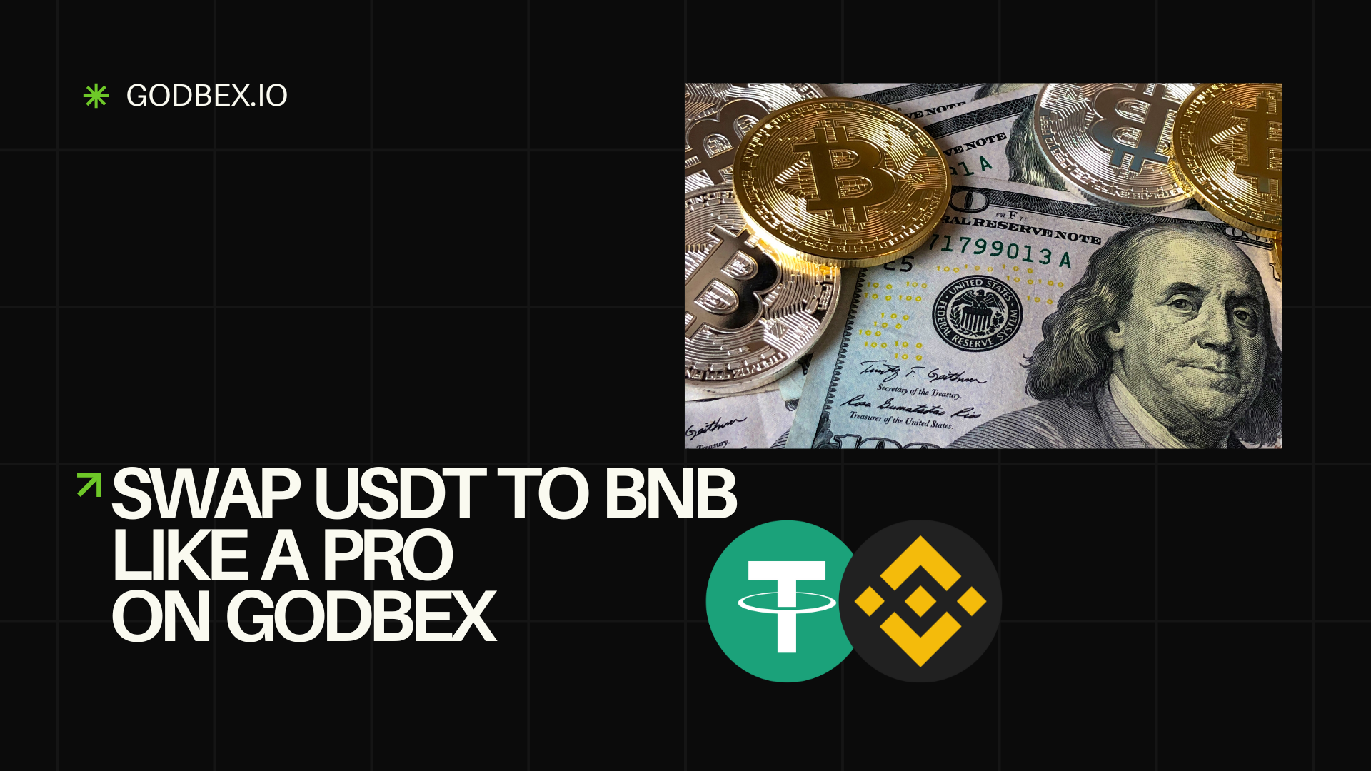 Swap USDT to BNB Like a Pro on Godbex