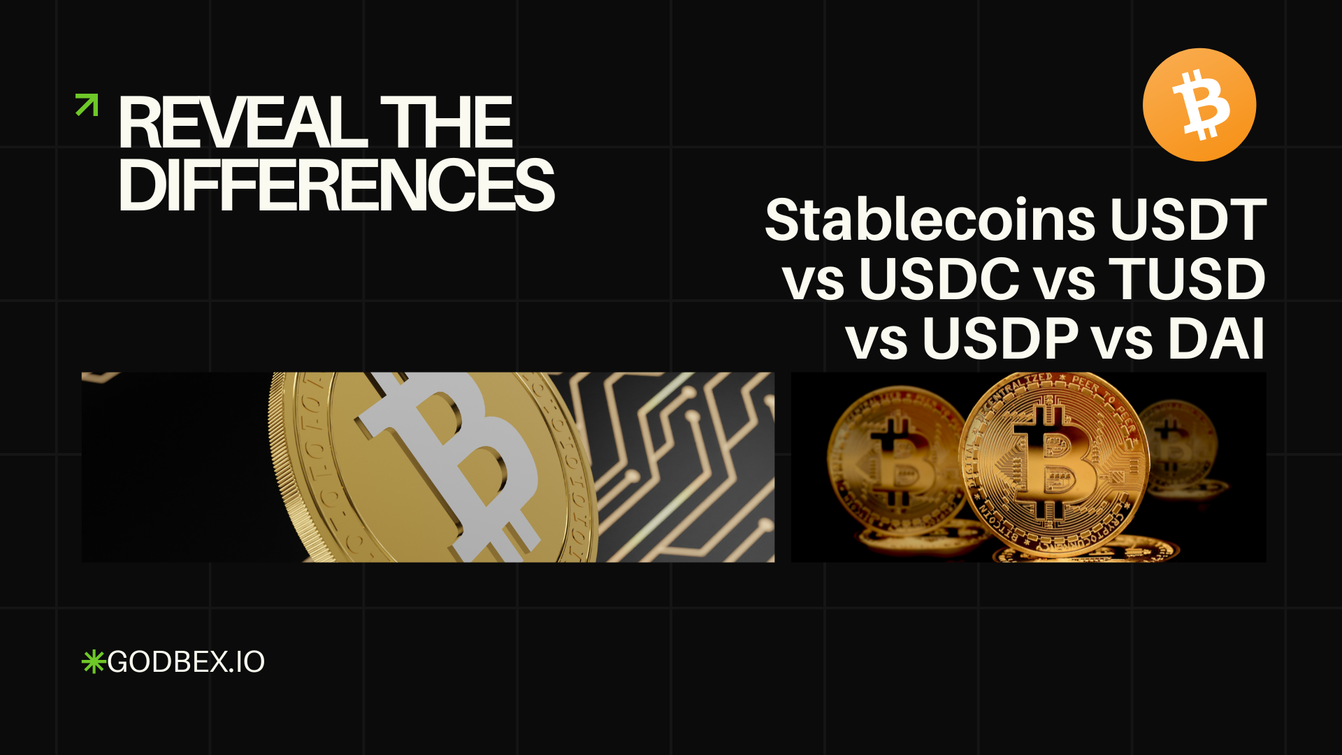 Reveal The Differences: Stablecoins USDT vs USDC vs TUSD vs USDP vs DAI