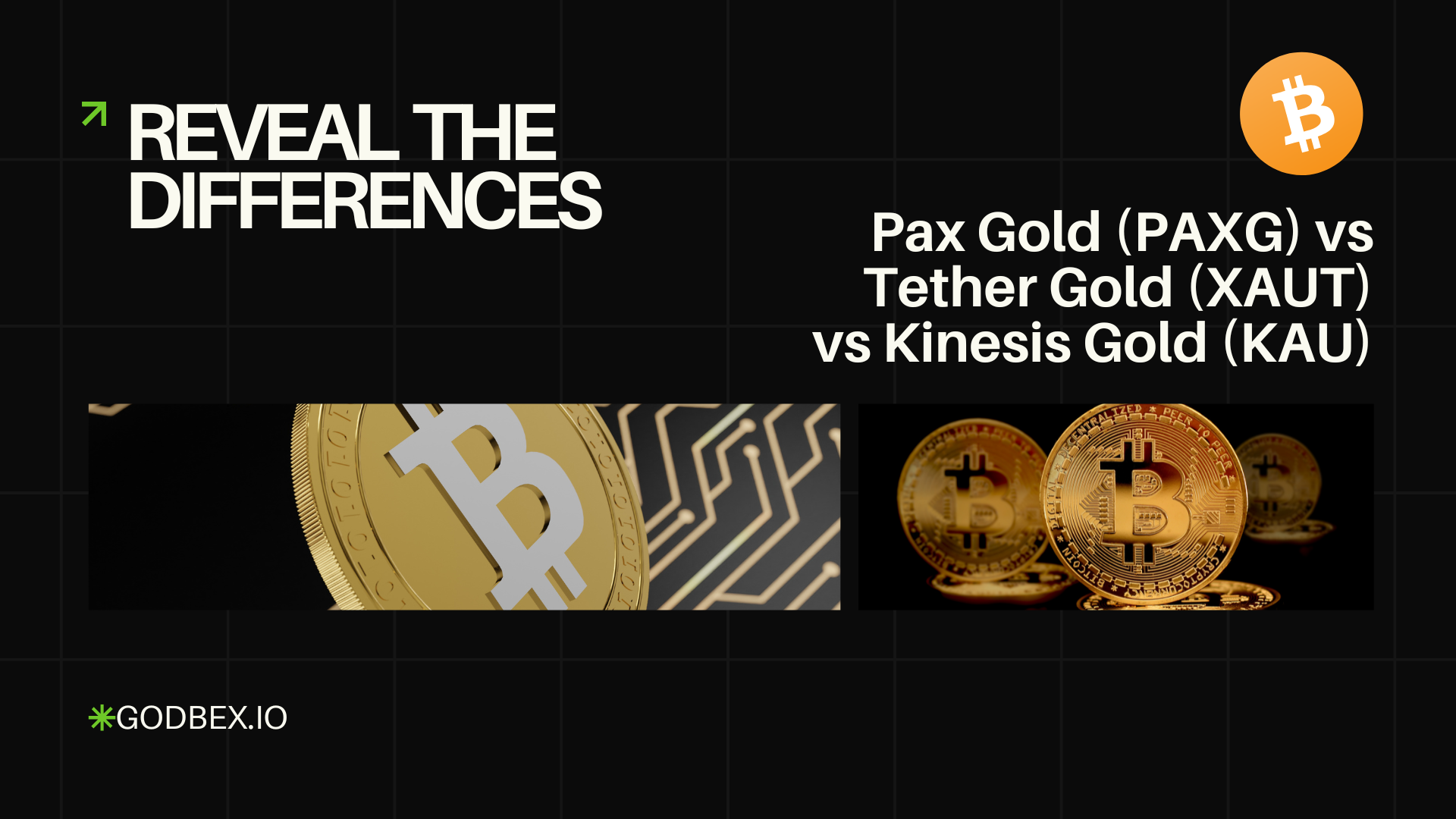 Reveal The Differences: Pax Gold (PAXG) vs Tether Gold (XAUT) vs Kinesis Gold (KAU)