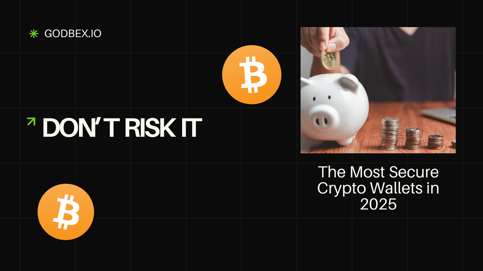 Don’t Risk It: The Most Secure Crypto Wallets in 2025
