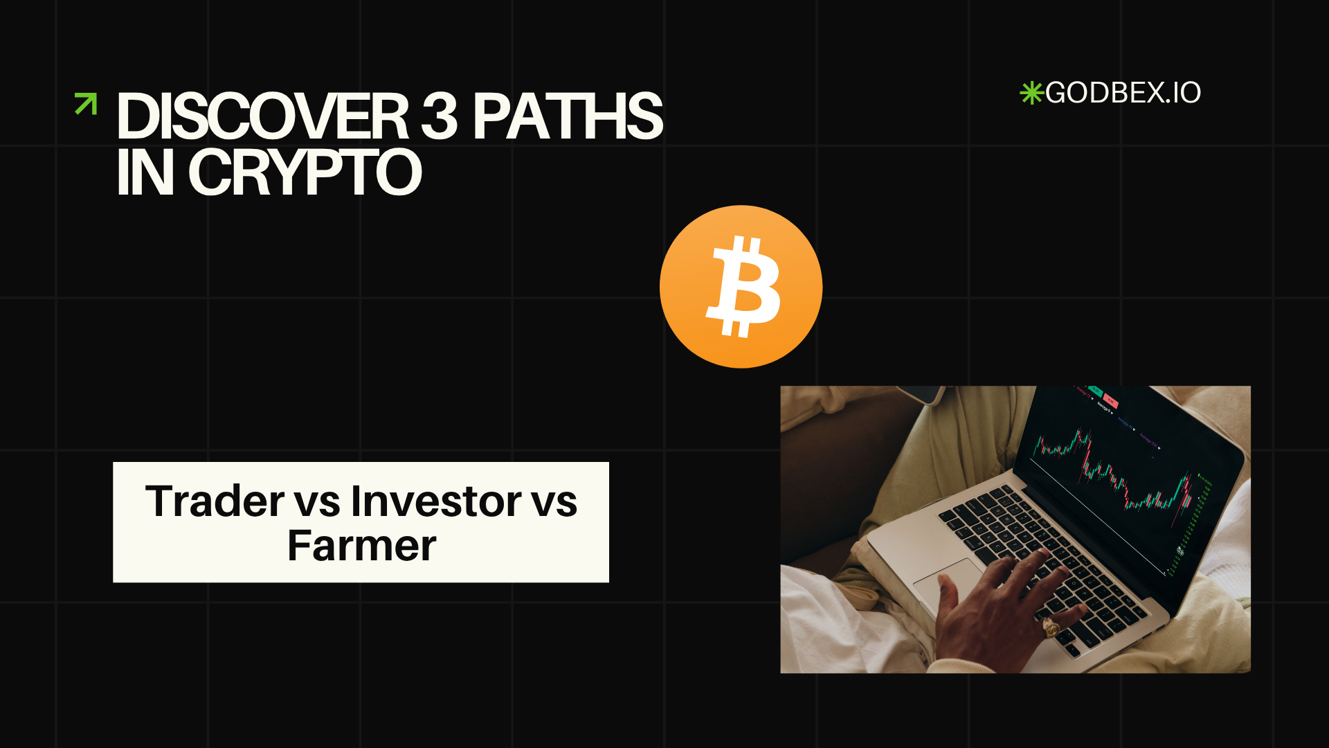 Discover 3 Paths in Crypto: Trader vs Investor vs Farmer