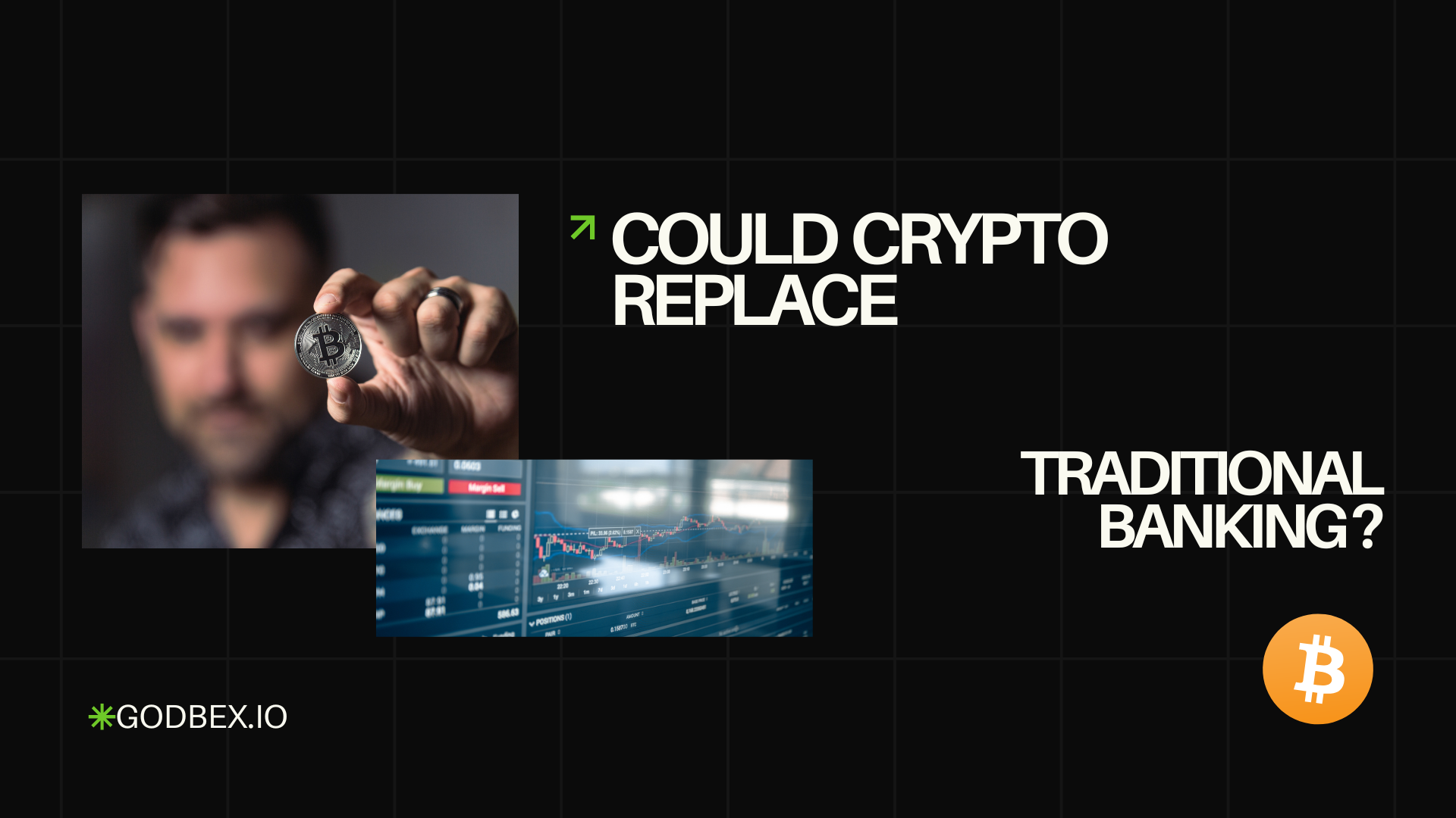 Could Crypto Replace Traditional Banking One Day?