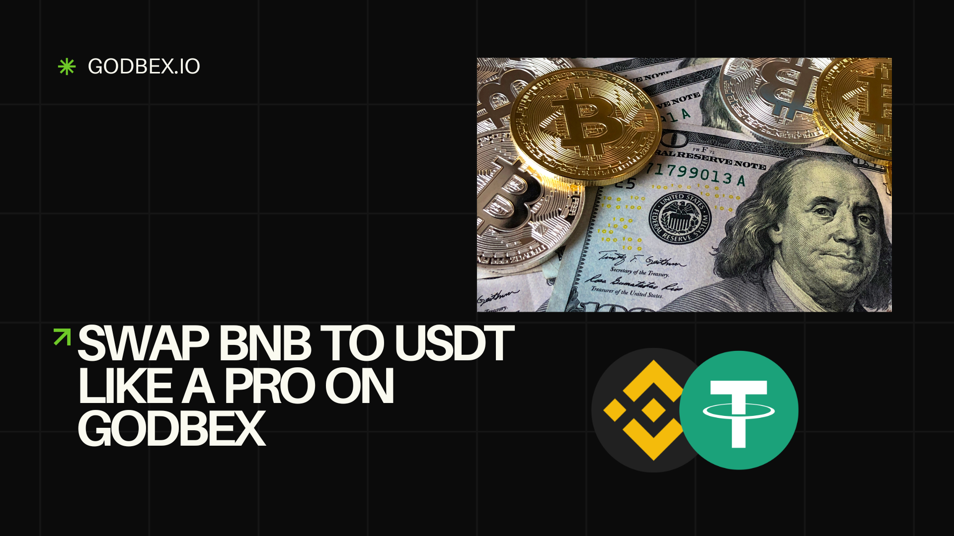 Swap BNB to USDT Like a Pro on Godbex