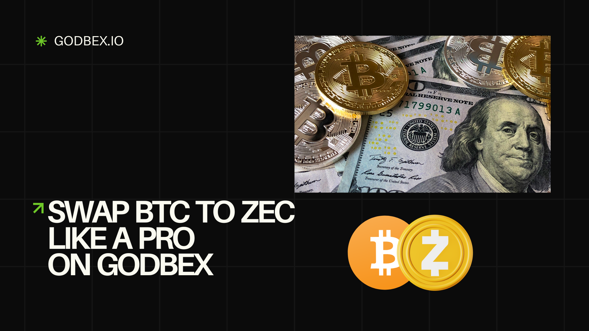 Swap BTC to ZEC Like a Pro on Godbex